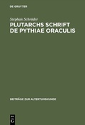 Cover: Plutarchs Schrift De Pythiae oraculis - De Gruyter