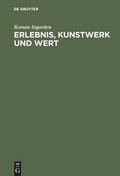 Cover: Erlebnis, Kunstwerk und Wert - De Gruyter