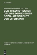 Cover: Zur theoretischen Grundlegung einer Sozialgeschichte der Literatur - De Gruyter