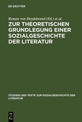 Cover: Zur theoretischen Grundlegung einer Sozialgeschichte der Literatur - De Gruyter