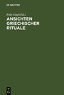 Cover: Ansichten griechischer Rituale - De Gruyter