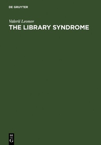 Abbildung von: The Library Syndrome - De Gruyter