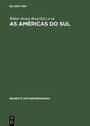 Cover: As Am&eacute;ricas do Sul - De Gruyter