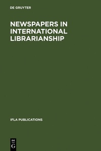 Abbildung von: Newspapers in International Librarianship - De Gruyter Saur