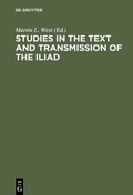 Cover: Studies in the Text and Transmission of the Iliad - De Gruyter
