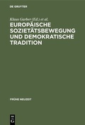 Cover: Europ&auml;ische Soziet&auml;tsbewegung und demokratische Tradition - De Gruyter