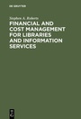 Cover: Financial and Cost Management for Libraries and Information Services - De Gruyter