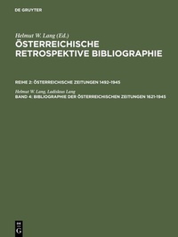 Abbildung von: Bibliographie der österreichischen Zeitungen 1621-1945 - De Gruyter Saur
