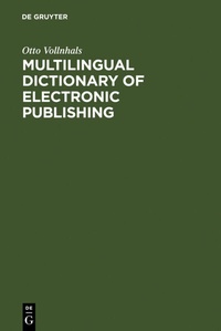 Abbildung von: Multilingual Dictionary of Electronic Publishing - De Gruyter Saur