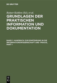Abbildung von: Grundlagen der praktischen Information und Dokumentation - De Gruyter Saur