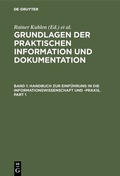 Cover: Grundlagen der praktischen Information und Dokumentation - De Gruyter Saur