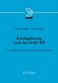 Abbildung von: Katalogisierung nach den RAK-WB - De Gruyter Saur