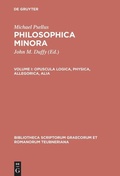 Cover: Opuscula logica, physica, allegorica, alia - De Gruyter