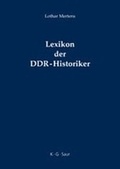 Cover: Lexikon der DDR-Historiker - De Gruyter Saur