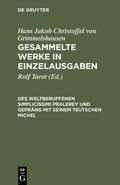 Cover: Des Weltberuffenen Simplicissimi Pralerey und Gepr&auml;ng mit seinem Teutschen Michel - De Gruyter