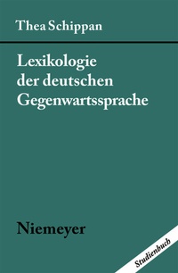 Abbildung von: Lexikologie der deutschen Gegenwartssprache - De Gruyter