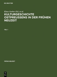 Abbildung von: Kulturgeschichte Ostpreussens in der Frühen Neuzeit - De Gruyter