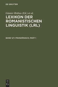 Abbildung von: Lexikon der Romanistischen Linguistik (LRL) / Französisch - De Gruyter