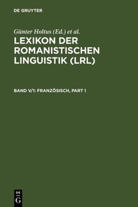 Abbildung von: Lexikon der Romanistischen Linguistik (LRL) / Französisch - De Gruyter