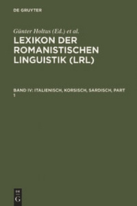 Abbildung von: Lexikon der Romanistischen Linguistik (LRL) / Italienisch, Korsisch, Sardisch - De Gruyter