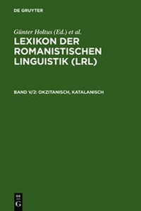 Abbildung von: Lexikon der Romanistischen Linguistik (LRL) / Okzitanisch, Katalanisch - De Gruyter