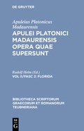 Cover: Apuleius Platonicus Madaurensis: Apulei Platonici Madaurensis opera quae supersunt / Florida - De Gruyter
