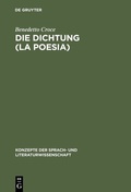 Cover: Die Dichtung (La Poesia) - De Gruyter