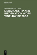 Cover: Librarianship and Information Work Worldwide 2000 - De Gruyter Saur