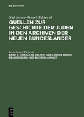 Cover: Staatliche Archive der L&auml;nder Berlin, Brandenburg und Sachsen-Anhalt - De Gruyter Saur