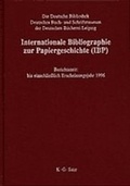 Cover: Internationale Bibliographie zur Papiergeschichte (IBP) - De Gruyter