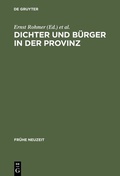 Cover: Dichter und B&uuml;rger in der Provinz - De Gruyter