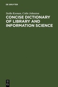 Cover: Concise Dictionary of Library and Information Science - De Gruyter Saur