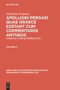 Cover: Apollonii Pergaei quae Graece exstant cum commentariis antiquis - De Gruyter