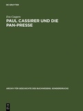 Cover: Paul Cassirer und die Pan-Presse - De Gruyter Saur