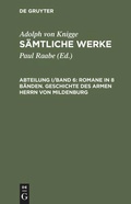 Cover: Romane in 8 B&auml;nden. Geschichte des armen Herrn von Mildenburg - De Gruyter Saur