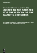 Cover: Sources of the History of Africa, Asia, Australia and Oceania in Hungary - De Gruyter Saur