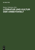 Cover: Literatur und Kultur der Arbeitswelt - De Gruyter