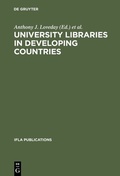 Cover: University Libraries in Developing Countries - De Gruyter Saur