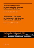Cover: International Encyclopedia of Abbreviations and Acronyms in Science... / A-Z / Internationale Enzyklop&auml;die der Abk&uuml;rzungen und Akronyme in Wissenschaft und Technik. Reihe C: Abr&uuml;stung, Friedenspolitik, Milit&auml;rpolitik und -wissenschaft - De Gruyter