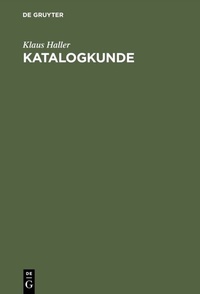 Abbildung von: Katalogkunde - De Gruyter Saur