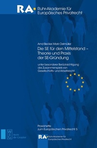 Abbildung von: Die SE für den Mittelstand - Theorie und Praxis der SE-Gründung - De Gruyter