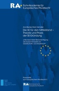 Abbildung von: Die SE für den Mittelstand - Theorie und Praxis der SE-Gründung - De Gruyter