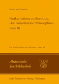 Cover: Notker latinus zu Boethius, &raquo;De consolatione Philosophiae&laquo; - De Gruyter