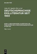 Cover: Bibliographien. Schriftsteller, Publizisten und Literaturwissenschaftler in den USA - De Gruyter Saur