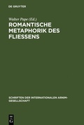 Cover: Romantische Metaphorik des Flie&szlig;ens - De Gruyter
