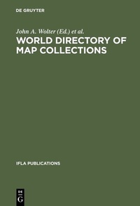 Enlarge image Cover: World Directory of Map Collections - De Gruyter Saur