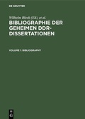 Cover: Bibliographie der geheimen DDR-Dissertationen - De Gruyter Saur