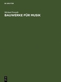 Cover: Bauwerke f&uuml;r Musik - De Gruyter Saur