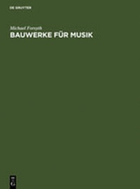 Enlarge image Cover: Bauwerke für Musik - De Gruyter Saur