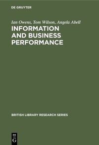 Abbildung von: Information and Business Performance - De Gruyter Saur